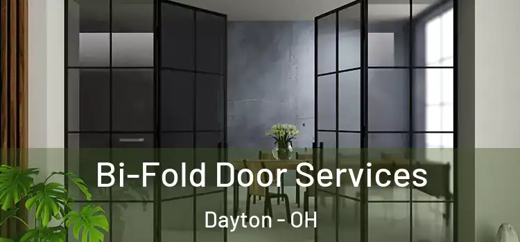  Bi-Fold Door Services Dayton - OH