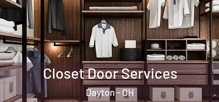 Closet Door Services Dayton - OH