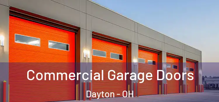  Commercial Garage Doors Dayton - OH