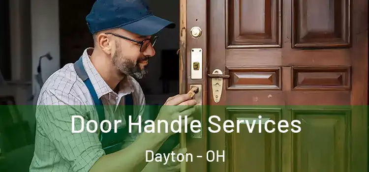 Door Handle Services Dayton - OH