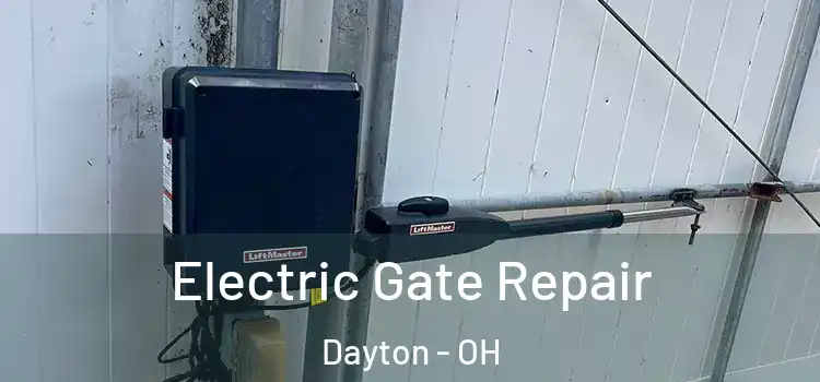  Electric Gate Repair Dayton - OH