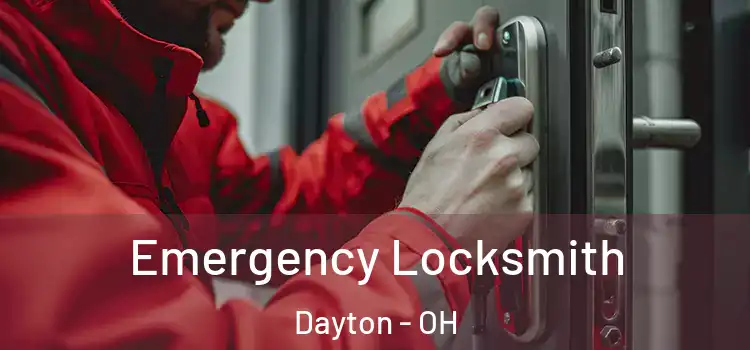Emergency Locksmith Dayton - OH
