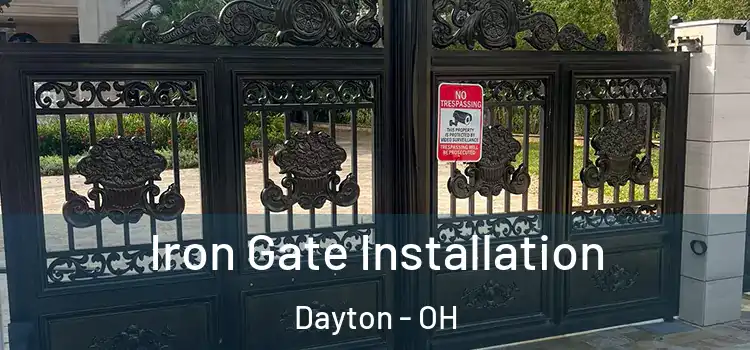 Iron Gate Installation Dayton - OH