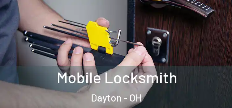Mobile Locksmith Dayton - OH