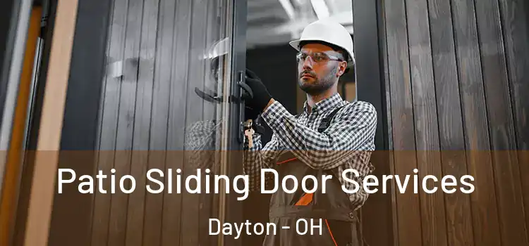  Patio Sliding Door Services Dayton - OH