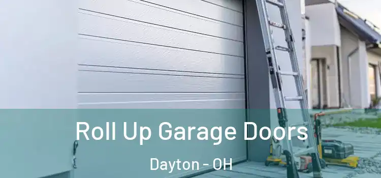  Roll Up Garage Doors Dayton - OH