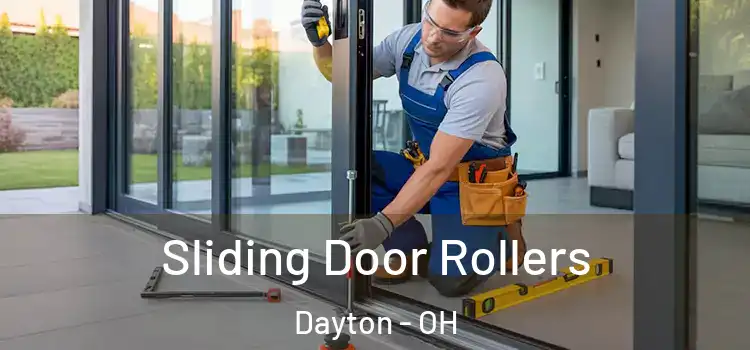 Sliding Door Rollers Dayton - OH