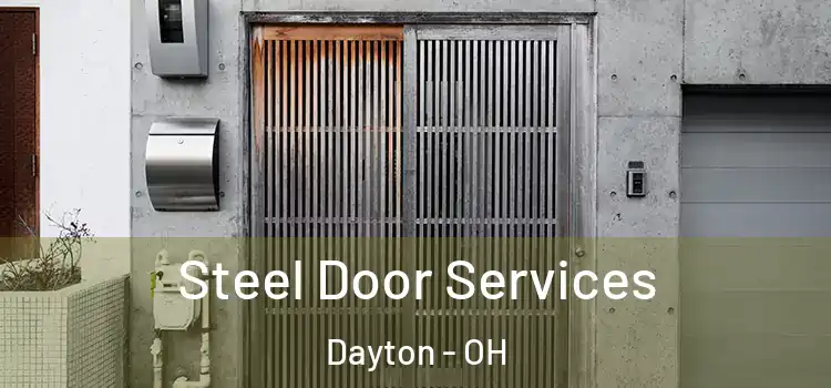 Steel Door Services Dayton - OH